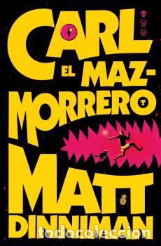 B&uuml;cher: CARL EL MAZMORRERO (CARL EL MAZMORRERO 1) - DINNIMAN, MATT