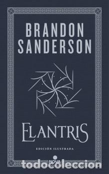 Libros: ELANTRIS (EDICI&Oacute;N ILUSTRADA) - BRANDON SANDERSON, - Foto 1