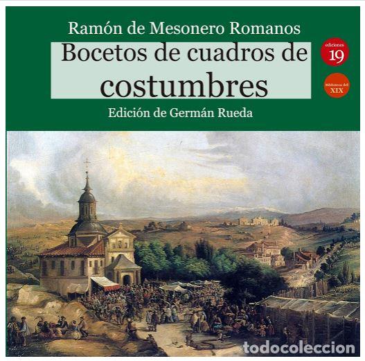 Libri di seconda mano: BOCETOS DE CUADROS DE COSTUMBRES. RAMON DE MESONERO ROMANOS - RUEDA, German. (Ed.),