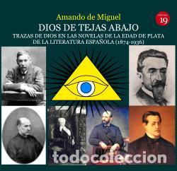 books: DIOS DE TEJAS ABAJO - DE MIGUEL, Amando,
