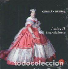 Libros: ISABEL II. BIOGRAFIA BREVE - RUEDA, Germ&aacute;n, - Foto 1