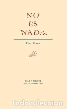 Libros: NO ES NADA - , MURUA, KEPA - Foto 1