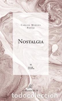 Libros: NOSTALGIA - MIGUAL PUEYO, CARLOS - Foto 1
