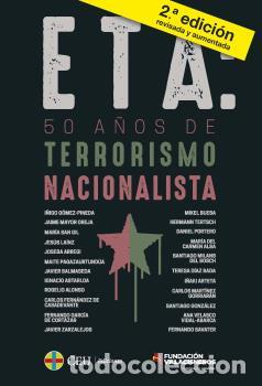 B&uuml;cher: ETA: 50 A&Ntilde;OS DE TERRORISMO NACIONALISTA + DICCIONARIO BREVE PARA ENTENDER EL TE - , G&Oacute;MEZ-PINEDA, &Iacute;