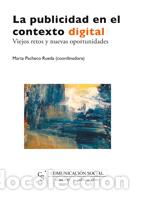 Livros em segunda m&atilde;o: PUBLICIDAD EN EL CONTEXTO DIGITAL, LA - PACHECO RUEDA (COORD.), MARTA,