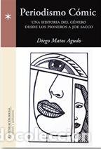 Libros: PERIODISMO COMIC - MATOS AGUDO, Diego, - Foto 1