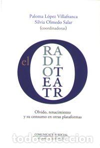 Libros: RADIOTEATRO, EL - OLMEDO SALAR, Silvia, - Foto 1