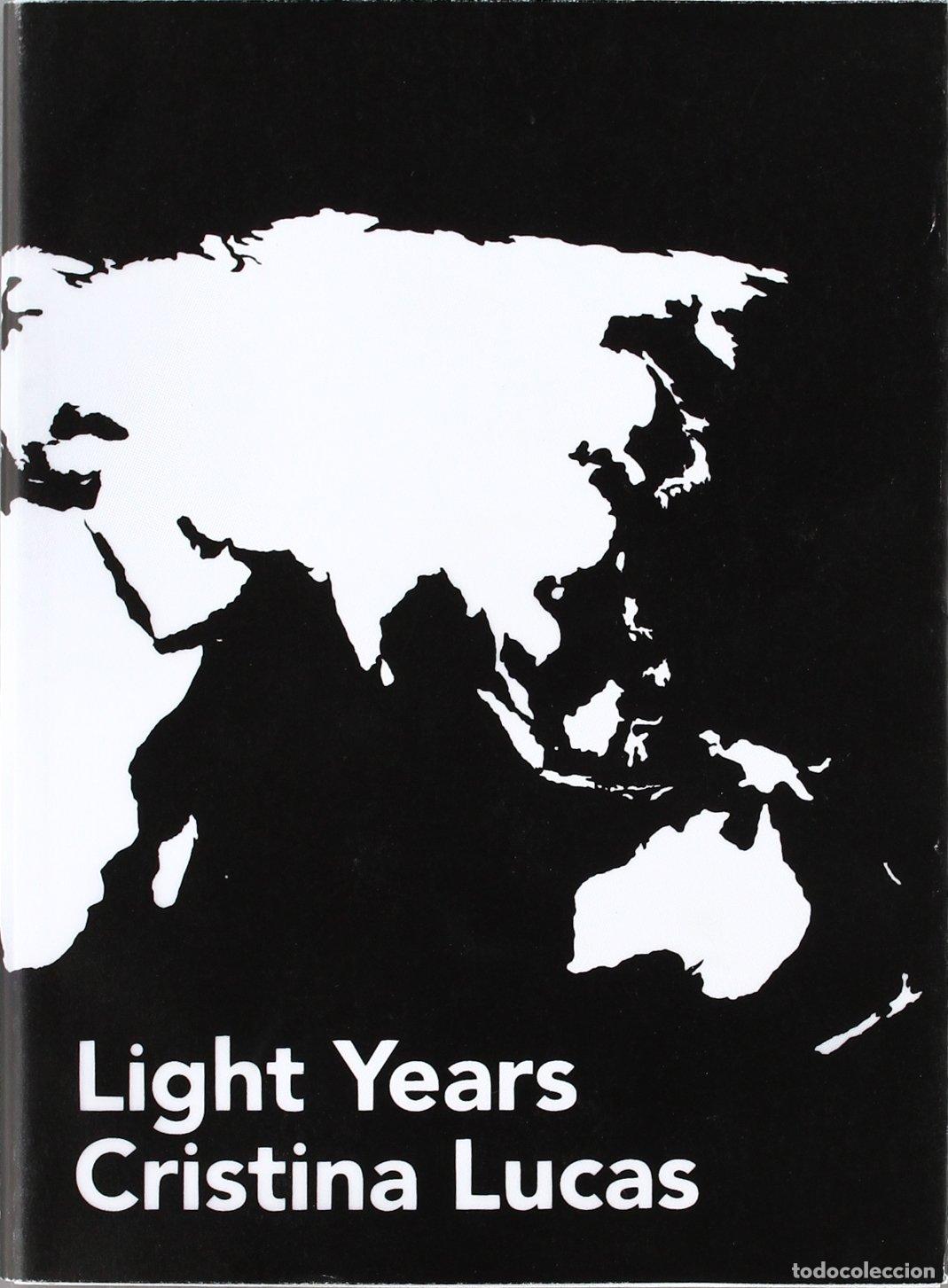 Libros: LIGHT YEARS. CRISTINA LUCAS - VVAA - Foto 1