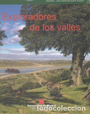 Libros: EXPLORADORES DE LOS VALLES - DIRECCION GENERAL C.MADRID, - Foto 1