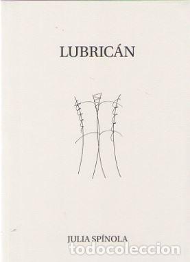 Libros: LUBRICAN - SPINOLA, Julia, - Foto 1
