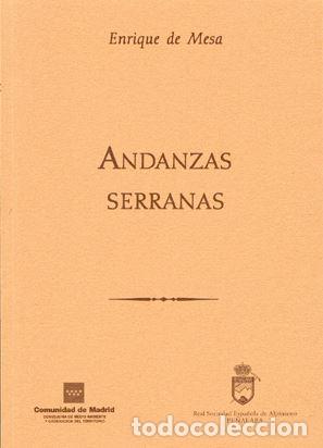 Libri di seconda mano: ANDANZAS SERRANAS -CLASICOS DEL GUADARRAMA - DE MESA, Enrique,