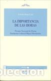 Libros: IMPORTANCIA DE LAS HORAS, LA 222 - FRAGUAS, David, - Foto 1