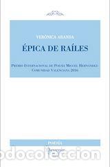 Libros: EPICA DE RAILES (Poes&iacute;a 280) - ARANDA, Veronica, - Foto 1