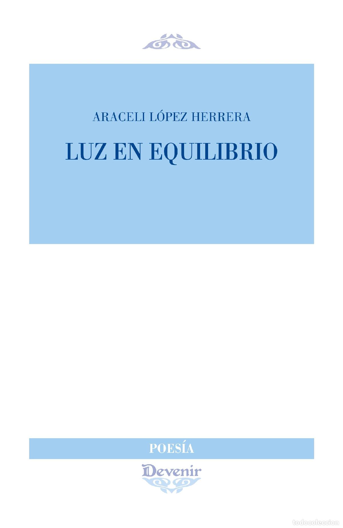 Libros: LUZ EN EQUILIBRIO - L&Oacute;PEZ HERRERA, ARACELI - Foto 1