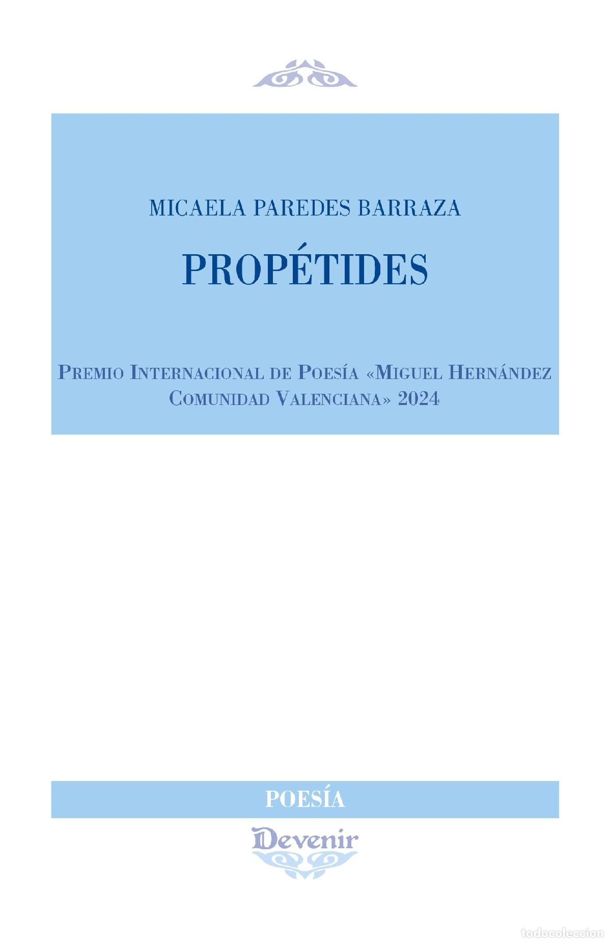 Libros: PROP&Eacute;TIDES - PAREDES BARRAZA, MICAELA - Foto 1