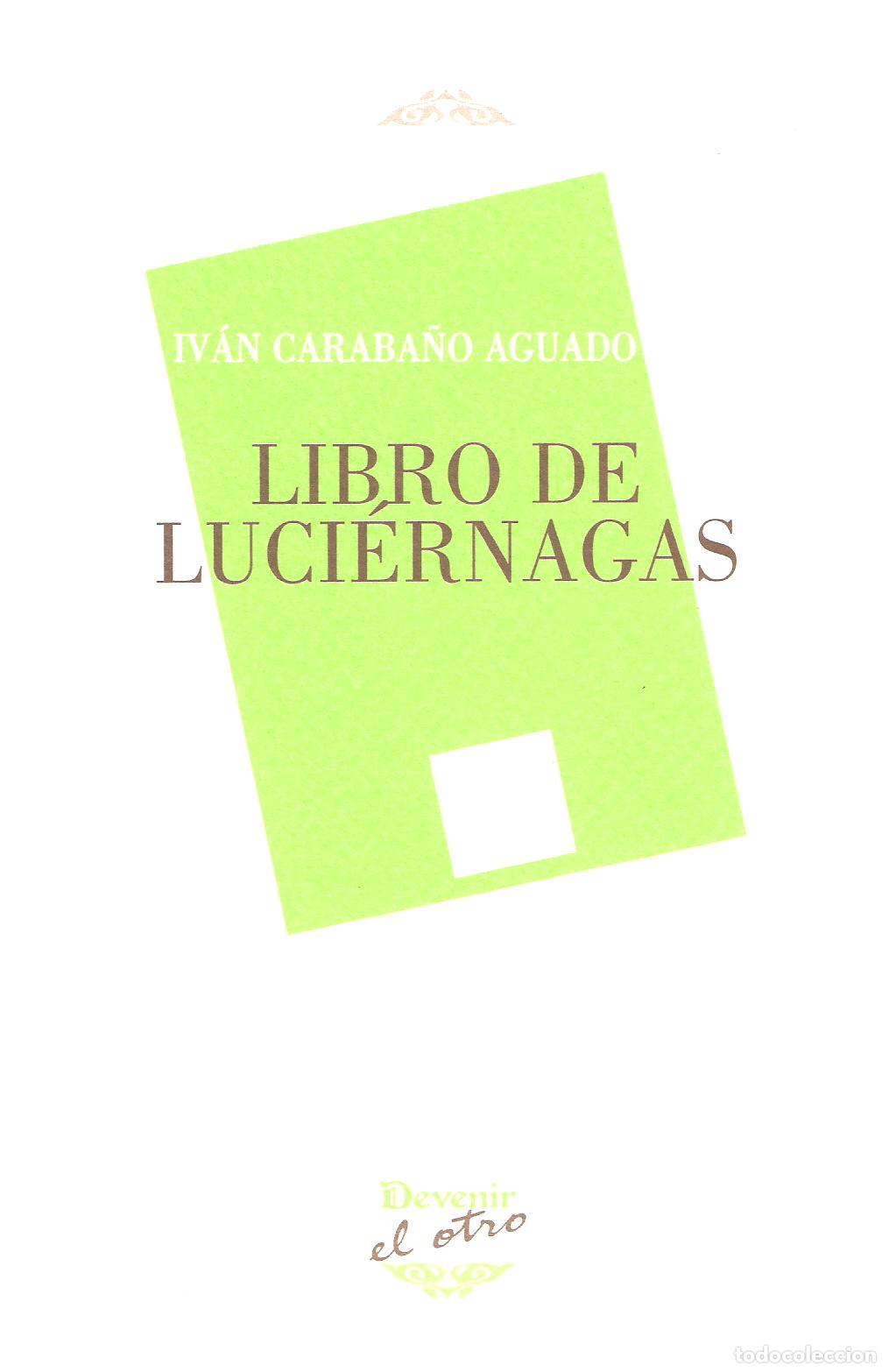 Libros: LIBRO DE LUCI&Eacute;RNAGAS el otro 49 - CARABA&Ntilde;O AGUADO, Ivan, - Foto 1