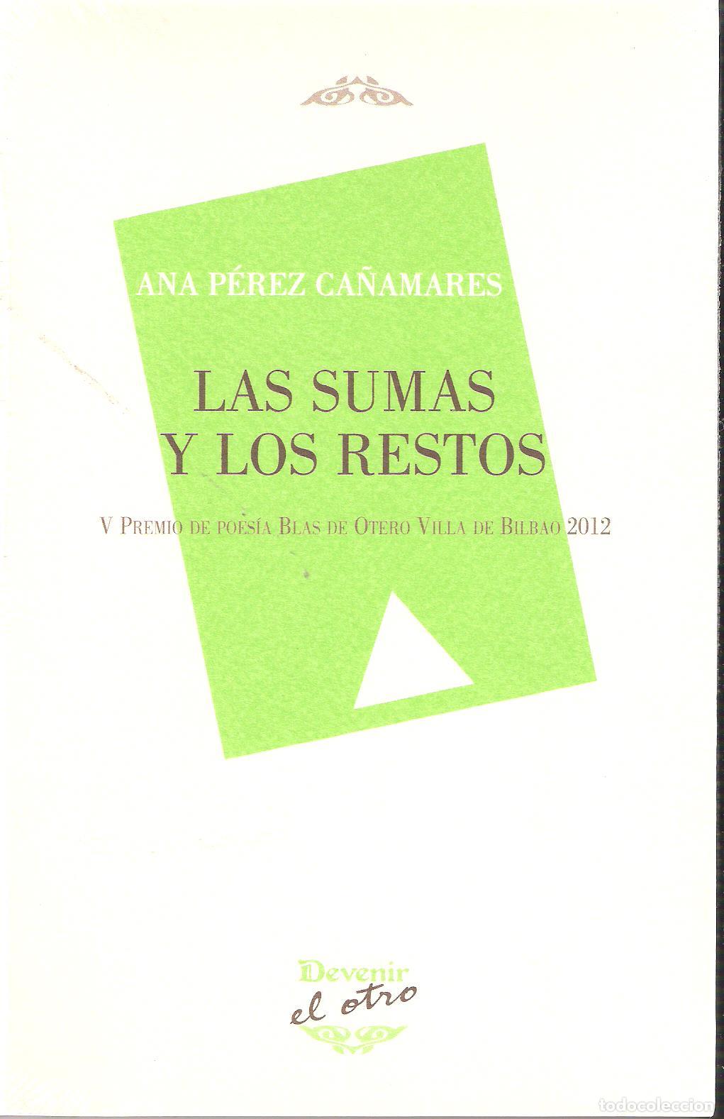 Libros: SUMAS Y LOS RESTOS, LAS - PEREZ CA&Ntilde;AMARES, ANA, - Foto 1