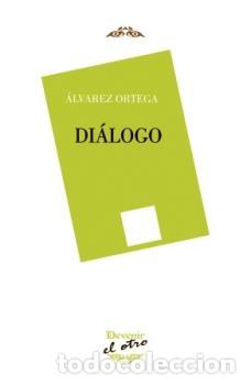 Libros: DIALOGO Devenir El otro 57 - ALVAREZ ORTEGA, Manuel, - Foto 1