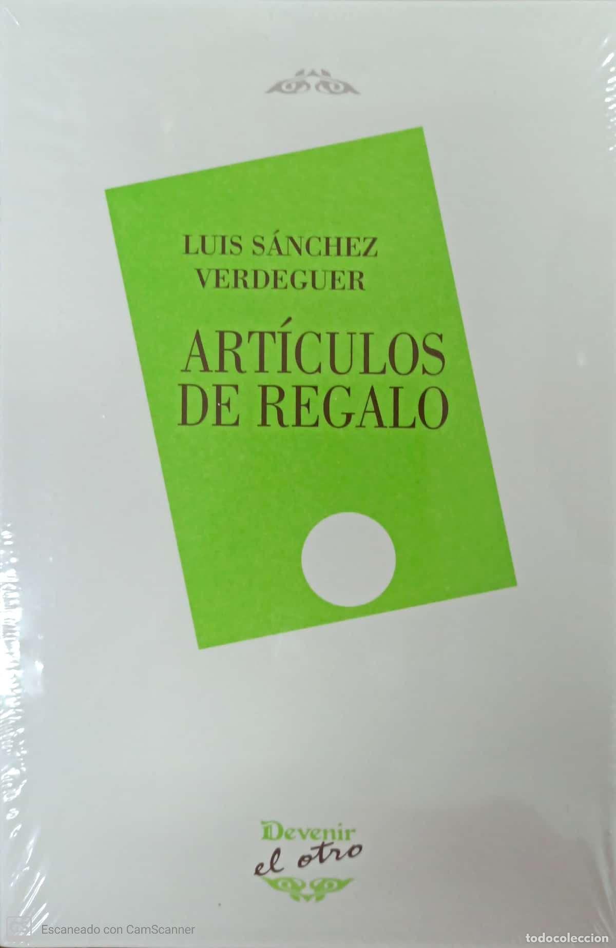 Libros: ART&Iacute;CULOS DE REGALO - S&Aacute;NCHEZ VERDEGUER, LUIS - Foto 1