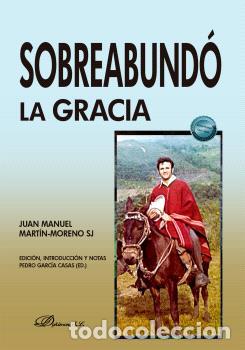 Livros em segunda m&atilde;o: SOBREABUND&Oacute; LA GRACIA - MART&Iacute;N-MORENO, JUAN MANUEL
