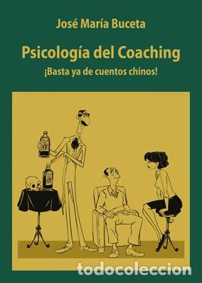 Libros: PSICOLOG&Iacute;A DEL COACHING - BUCETA, Jose Maria, - Foto 1