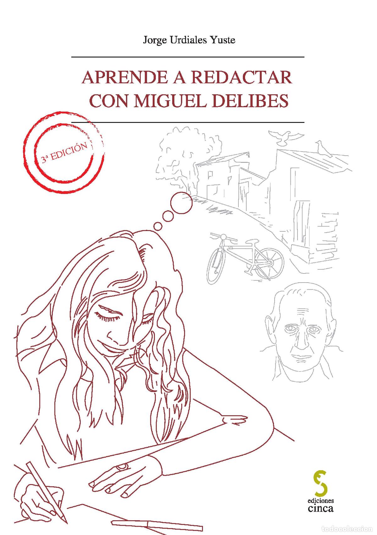 Libros: APRENDE A REDACTAR CON MIGUEL DELIBES 3&ordf; Edici&oacute;n - URDIALES YUSTE, JORGE, - Foto 1
