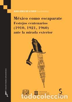 books: M&Eacute;XICO COMO ESCAPARATE - VV.AA., VV.AA.