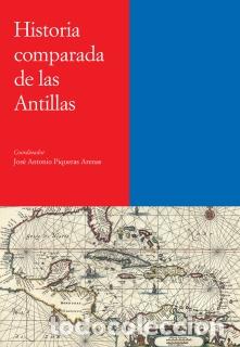 B&uuml;cher: VOL. 5: HISTORIA COMPARADA DE LAS ANTILLAS - COORDINADOR: PIQUERAS ARENAS,, JOS&Eacute; ANTONIO