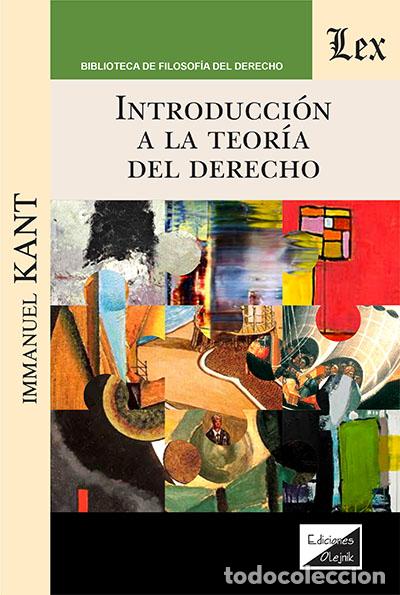 Libros: INTRODUCCION A LA TEORIA DEL DERECHO - KANT, INMANUEL,