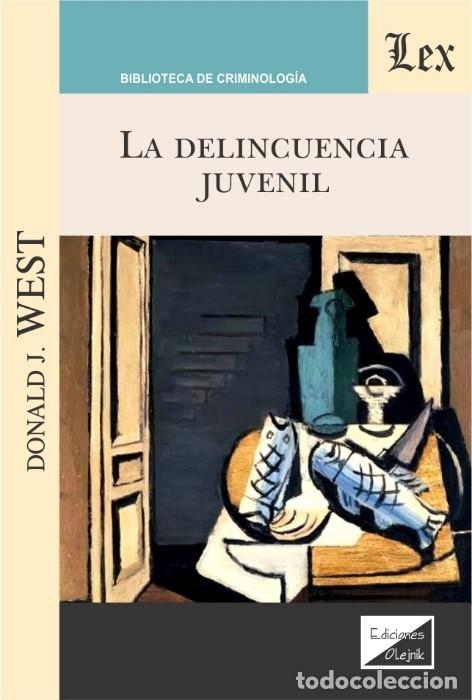 books: DELINCUENCIA JUVENIL, LA - WEST, Donald J.,
