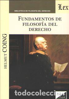 Libros: FUNDAMENTOS DE FILOSOF&Iacute;A DEL DERECHO - COING, Helmut, - Foto 1