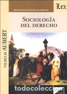Libri di seconda mano: SOCIOLOGIA DEL DERECHO (Aubert) - AUBERT, Vilhelm,