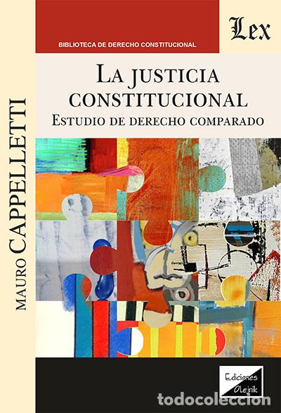 Libros: JUSTICIA CONSTITUCIONAL - CAPPELLETTI, Mauro, - Foto 1