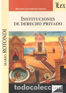 Libros: INSTITUCIONES DE DERECHO PRIVADO (Rotondi) - ROTONDI, Mario, - Foto 1