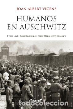 Libri di seconda mano: HUMANOS EN AUSCHWITZ - VICENS FOLGUEIRA, JOAN ALBERT