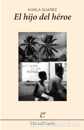 Libros: HIJO DEL HEROE, EL (Editorial Comba) - SUAREZ, Karla, - Foto 1