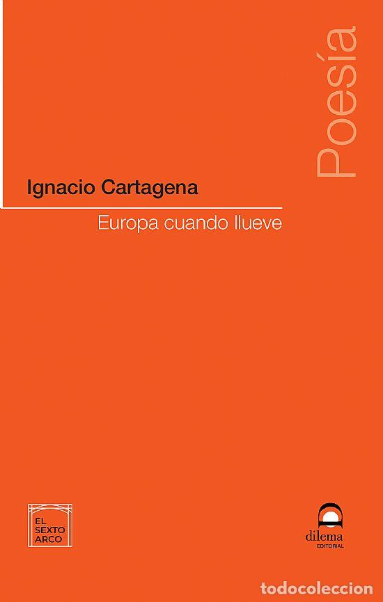 Libros: EUROPA CUANDO LLUEVE - IGNACIO CARTAGENA, - Foto 1