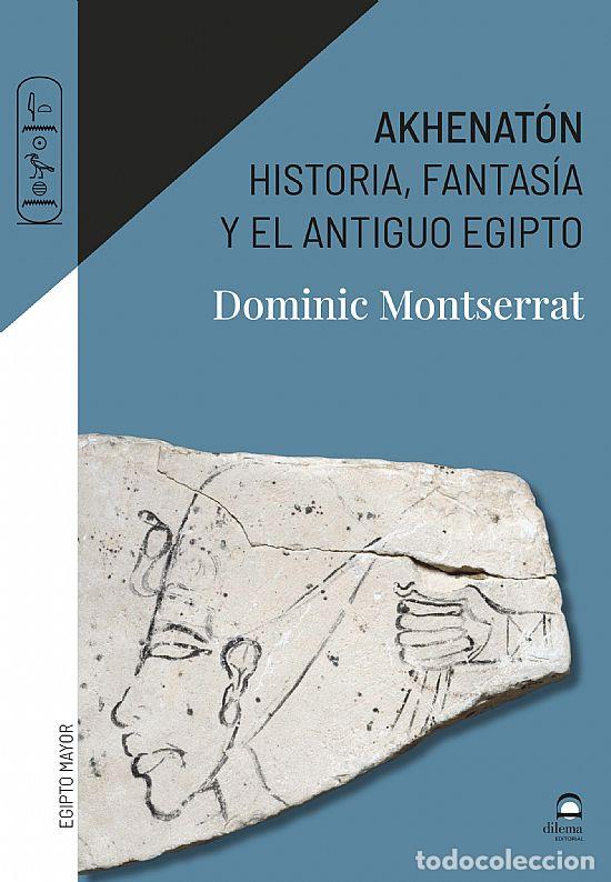 Libros: AKHENAT&Oacute;N - MONTSERRAT, DOMINIC - Foto 1