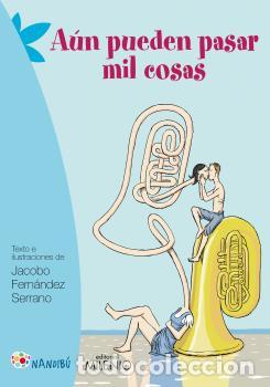 Libros: A&uacute;n pueden pasar mil cosas - , Fern&aacute;ndez Serra - Foto 1