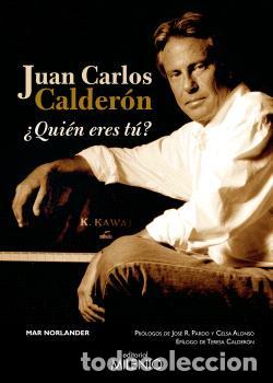 Libri di seconda mano: JUAN CARLOS CALDER&Oacute;N. &iquest;QUI&Eacute;N ERES TU? - NORLANDER, MAR