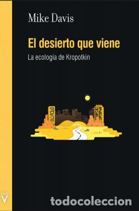 Libros: DESIERTO QUE VIENE, EL - DAVIS, Mike, - Foto 1