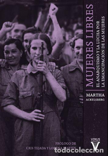Libros: MUJERES LIBRES (Edici&oacute;n 2017) - Ackelsberg, Martha A. - Foto 1
