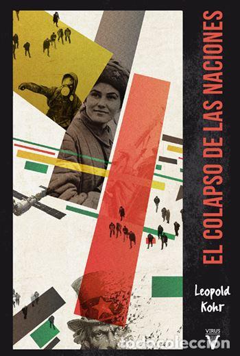 Libros: COLAPSO DE LAS NACIONES, EL - KOHR, Leopold, - Foto 1