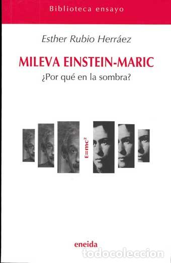 Libros: MILEVA EINSTEIN-MARIC - RUBIO HERRAEZ, ESTHER,