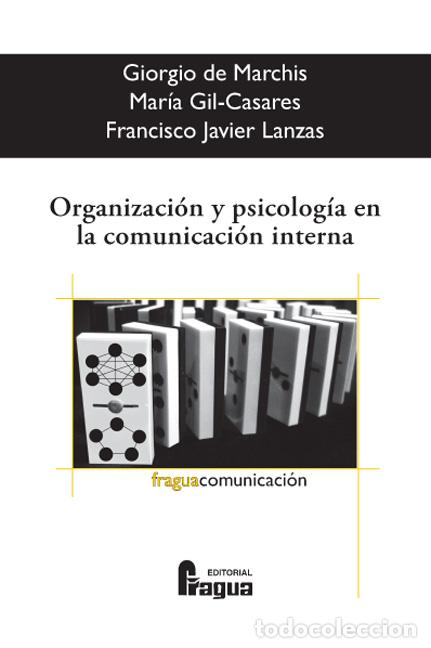Libros: ORGANIZACION Y PSICOLOGIA COMUNICACION INTERNA - LANZAS, Francisco Javier,