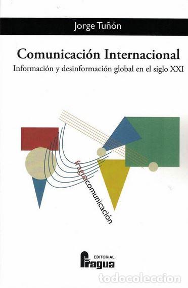 Libros: COMUNICACION INTERNACIONAL - TU&Ntilde;ON Jorge, - Foto 1