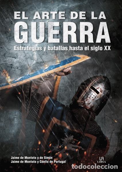 Libros: ARTE DE LA GUERRA, EL - DE MONTOTO Y DE SIM&oacute;N, JAIME - Foto 1