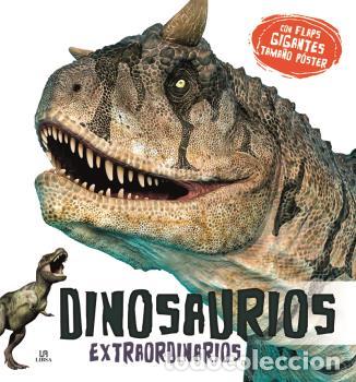 Libros: DINOSAURIOS EXTRAORDINARIOS - Equipo editorial, - Foto 1