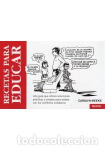 Libros: RECETAS PARA EDUCAR - MEEKS, Carolyn, - Foto 1
