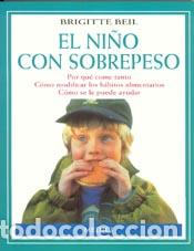 Libros: NI&Ntilde;O CON SOBREPESO, EL - BEIL, Brigitte, - Foto 1